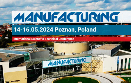 MANUFACTURING 2024 – Poznan, Poland