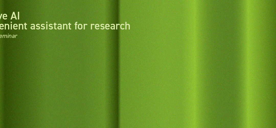 «Generative AI: The Convenient Assistant for Research» seminar